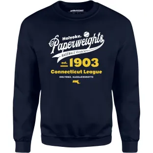 Holyoke Paperweights - Massachusetts - Vintage Defunct Baseball Teams - Unisex Sweatshirt